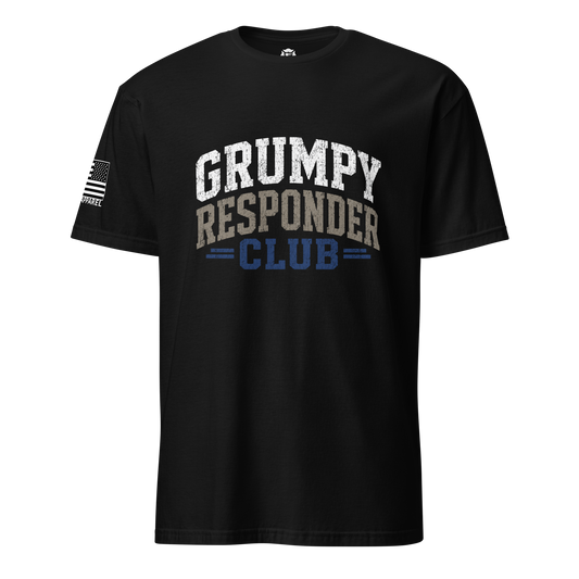 Grumpy Responder Club T-Shirt